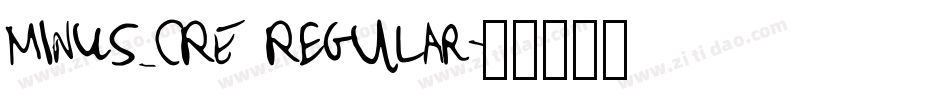 MINUS_CRE Regular字体转换